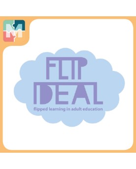 FLIP-IDEAL - FLIPPED LEARNING IN ADULT EDUCATION
