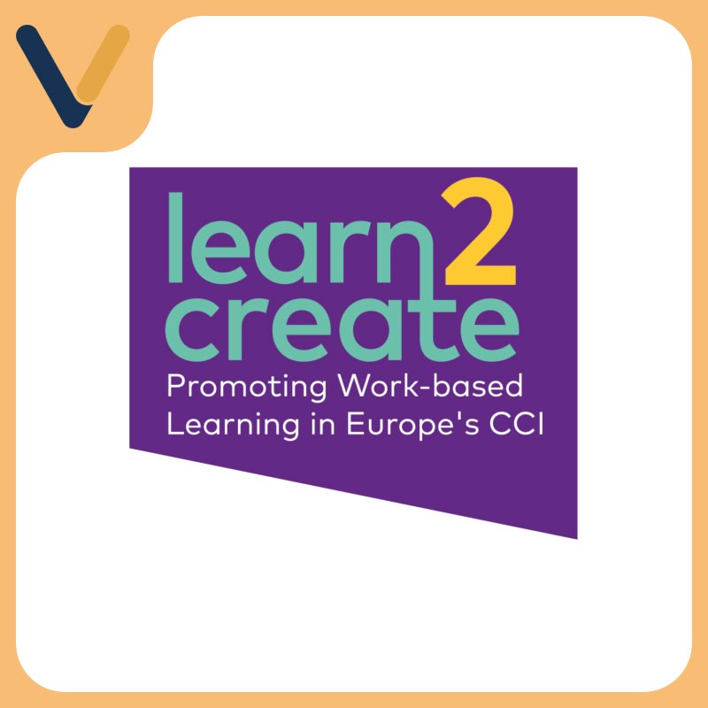Learn to Create - promoting Work-based Learning in Europe's Cultural and Creative Industries